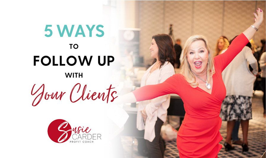5 Ways to Follow Up with Your Clients