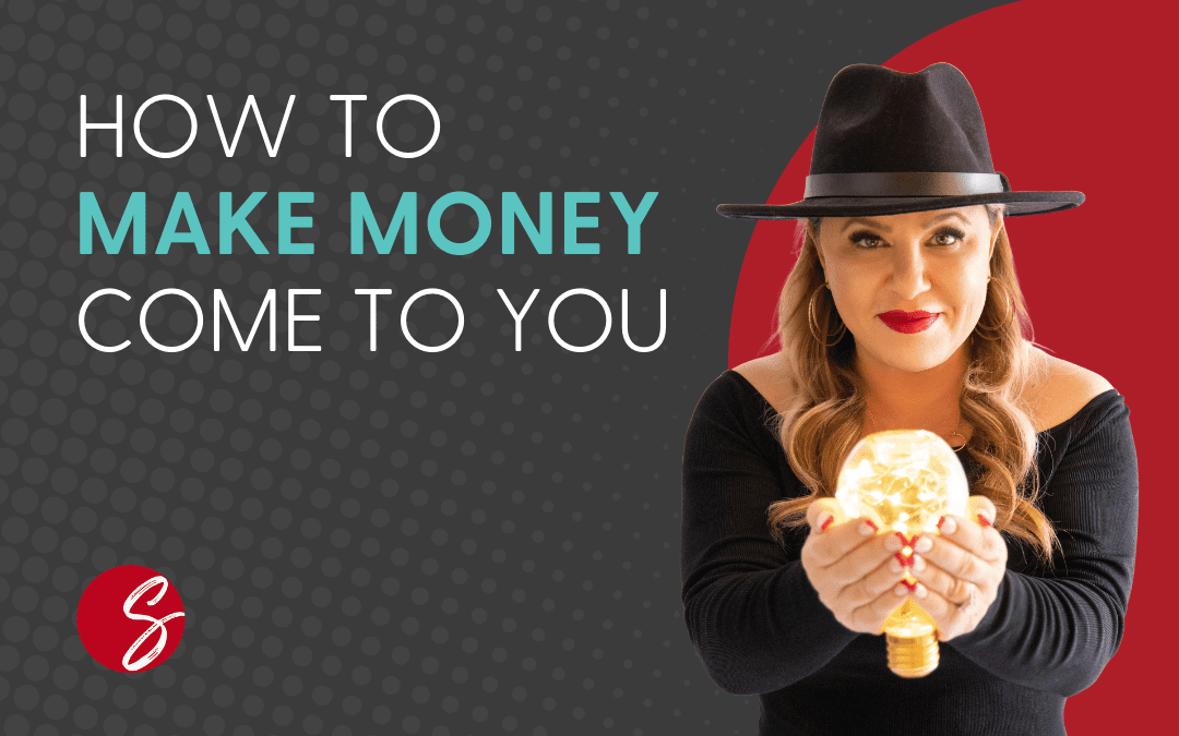 Belief System: How to Make Money Come To You
