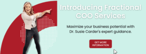 Fractional COO Services Dr. Susie Carder