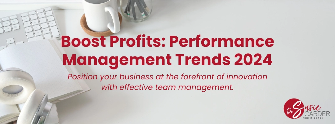 Performance Management Trends 2024